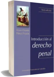 Cómo leer online Introducción al Derecho Penal de Perez Pinzon Alvaro Orlando completo Mega