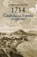 PDF 1714. Cataluña en la España Del Siglo Xviii del autor Antonio Morales Moya