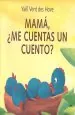 PDF Mamá, ¿Me Cuentas un Cuento? del autor Yaël Vent Des Hove