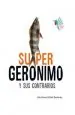 PDF Super Gerónimo y Sus contrarios del autor Julia Almuna