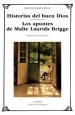 PDF Historias Del Buen Dios; Los Apuntes de Malte Laurids Brigge del autor Rainer m Rilke
