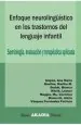 PDF Enfoque Neurolinguistico en Los trastornos Del Lenguaje Infantil del autor Ana María Aizpún