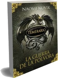 La Guerra de la Pólvora de Naomi Novik completo en TCR, PDF, DOCX, FB2, TXT, PNG, EPUB, WORD, DOC bajar libro 2023