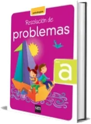 Libro Resolución de Problemas. Nivel a. Texto. español PDF Mega