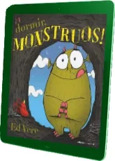 Leer PDF español ¡A Dormir, Monstruos! + eBook