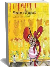 Descarga «Meche y el Regalo» PDF / Lene Fauerby 2023 + resumen