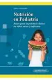 PDF Nutricion en Pediatria. Bases para la Practica Clinica en Niños Sanos y Enfermos del autor Débora Setton