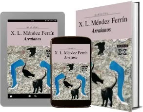 Libros buenos para leer: Arraianos escrito por X. l. Méndez Ferrín Google Books (184), comprimido para descargar en RAR, LIT, ZIP, ACE