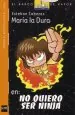PDF María la Dura: No Quiero Ser Ninja del autor Esteban cabezas