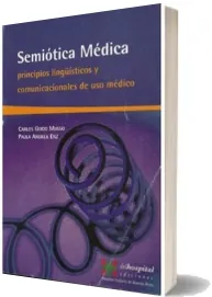Cómo leer online Semiotica Medica. Principios Linguisticos y Comunicacionales de Uso Medico de C. Musso + ePub