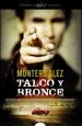 PDF Talco y Bronce del autor Montero Glez