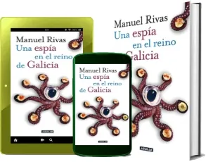 Descargar Una Espía en el Reino de Galicia libro gratis en PDF + resumen