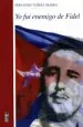 PDF Yo Fui Enemigo de Fidel del autor Fernando Flores