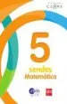 PDF Matemática. 5 Básico. Clave Sendas. Texto del autor Ediciones sm