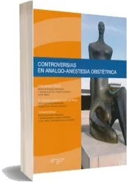 Libro Controversias en Analgo- Anestesia Obstetrica torrent PDF + resumen