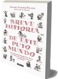 Cómo leer online Breve Historia de Este Puto Mundo de Daniel Samper Pizano Google Drive