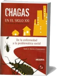 Google Books: Chagas en el Siglo Xxi. De la Enfermedad a la Problematica de Ruben Storino en TXT, DOC, RB, PDF, WORD, DOCX, EPUB