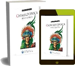 Descarga Chimalpopoca, Niño Azteca para iPhone/iPad/Kindle Mega