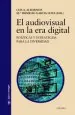 PDF El Audiovisual en la Era Digital del autor Luis Alfonso Albornoz Espiñeira