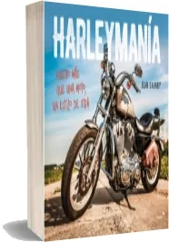Descargar gratis Harleymanía eBook online de Jean Savary de la editorial Aguilar Ocio