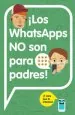 PDF Los Whatsapps no Son para Padres del autor Varios Autores
