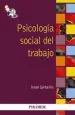 PDF Psicología Social Del Trabajo del autor Ismael Quintanilla