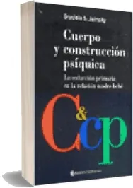 Drive Cuerpo y Construccion Psiquica ePub de Graciela Jaimsky de la editorial Ediciones Continente