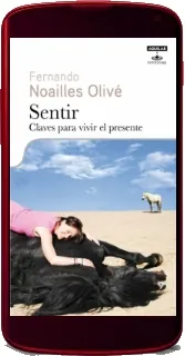 Drive Sentir. Claves para Vivir el Presente ePub para descargar de la editorial Aguilar