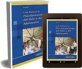 Guia Esencial de Psicofarmacologia Del Niño y Del Adolescente resumen para descargar