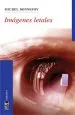 PDF Imágenes Letales del autor Michel Bonnefoy