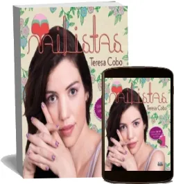 Google Books gratis ePub: Nailistas. Diseños \'Nail Art\' para Manicuras de Moda de Teresa Cobo en Español 2023 | Kindle - iPad