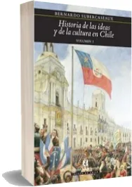 Drive Historia de Las Ideas y la Cultura en Chile eBook versión completa de la editorial Universitaria