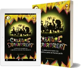 Libro completo The Creature Department. La Fábrica de Inventos tras la Penúltima Puerta Del Final Del Pasillo para descargar Google Drive