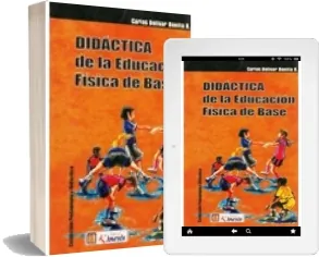 Descargar gratis Didactica de la Educacion Fisica Base en digital de Carlos Bonilla Baquero
