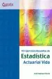 PDF 101 Ejercicios de Estadística Actuarial Vida del autor José Manuel Pavía