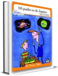 Libro completo «Mi Padre es de Júpiter» PDF - Alain Ulysse Tremblay 2023 + eBook