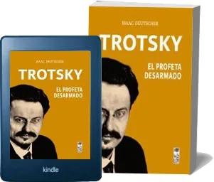 Trotsky. El Profeta Desarmado 2º Edición Libro completo para descargar + ePub