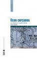 PDF Ecos Cercanos: Los Clásicos y la Cuestión Étnica del autor Miguel Baraona