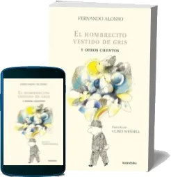 El Hombrecito Vestido de Gris PDF gratis | Fernando Alonso + eBook