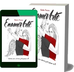 Bajar «Enamorarte» de Natalia Pereira en PDF o ePub gratis 2023 + resumen