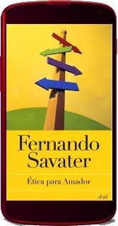 Libro completo gratis en PDF: Ética para Amador escrito por Fernando Savater en eBook del año 2023 | Kindle - iPad