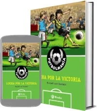 «Futbolmanía. Lucha por la Victoria» Gerard Van Gemert review + descarga [eBook] 2023 + resumen