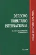 PDF Derecho Tributario Internacional, el Establecimiento Permanente del autor César Montaño Galarza