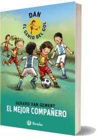 Descargar » «Dan, el Genio Del Gol. El Mejor Compañero» » Gerard Van Gemert » GRATIS 2023 + eBook