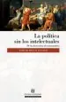 PDF La Política sin Los Intelectuales del autor Sergio Micco