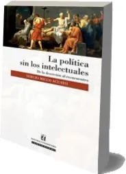 eBook libro La Política sin Los Intelectuales español + resumen