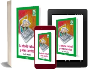 Leer online + ePub La Abuela Virtual y Otros Cuentos