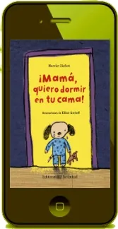 Descargar PDF ¡Mamá, Quiero Dormir en tu Cama! editorial Juventud + eBook