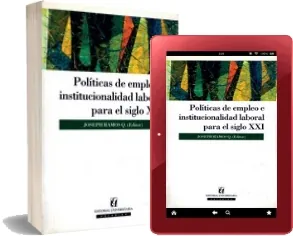 Políticas de Empleo e Institucionalidad Laboral para el Siglo Xxi PDF online gratis Mega