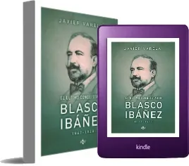 Leer El Último Conquistador: Blasco Ibáñez online PDF + eBook